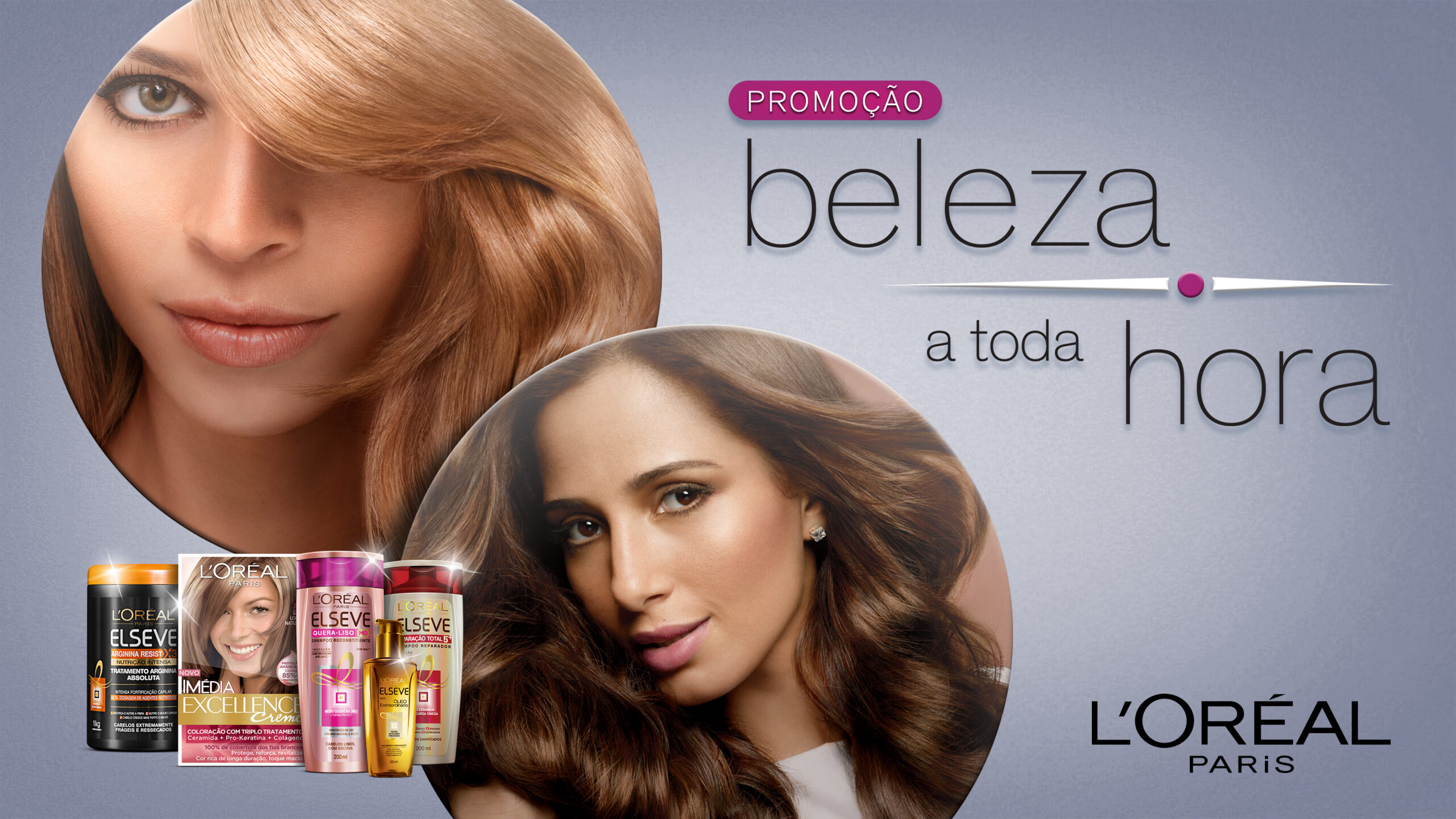 Key visual da campanha Promoção Beleza a Toda Hora da L'Oréal Paris com modelos e linha de produtos Elseve e Imédia Excellence
