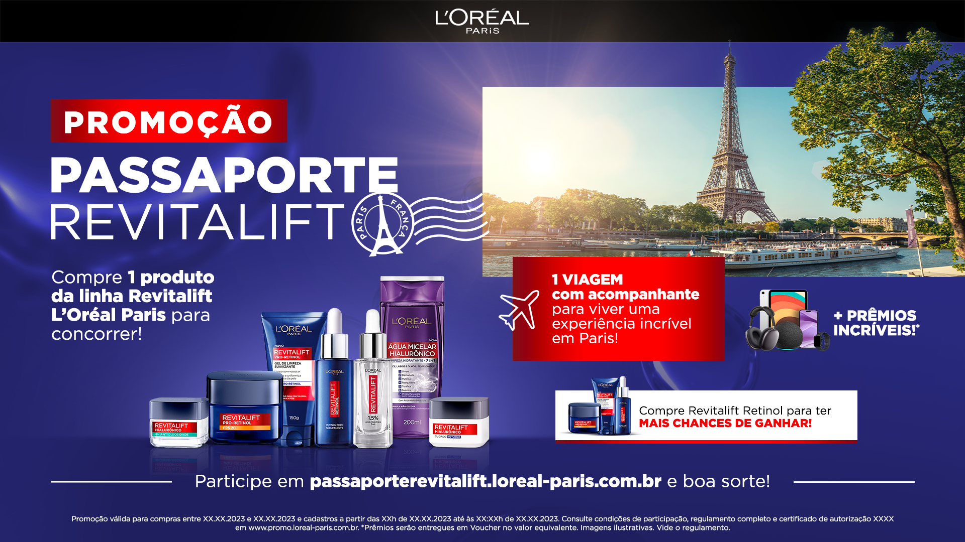 Key Visual da Promoção Passaporte Revitalift mostrando a linha completa de produtos de cuidados faciais L'Oréal Paris, a Torre Eiffel ao fundo e destaque para mais chances de ganhar com Revitalift Retinol.